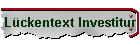 Lckentext Investitur